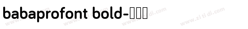 babaprofont bold字体转换